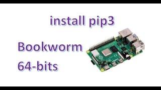 Raspberry BookWorm - install pip3 | install pip3 on Raspberry pi 4 (2024)