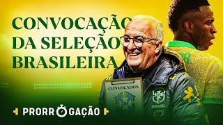 ASSISTA À CONVOCAÇÃO DA SELEÇÃO BRASILEIRA PARA AS ELIMINATÓRIAS DA COPA! | PRORROGAÇÃO