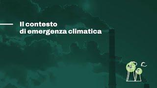 Il contesto di emergenza climatica