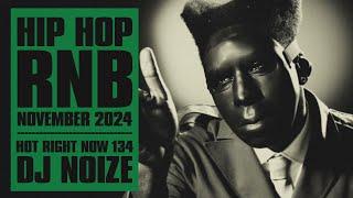  Hot Right Now #134 | Urban Club Mix November 2024 | New Hip Hop R&B Rap Dancehall Songs DJ Noize