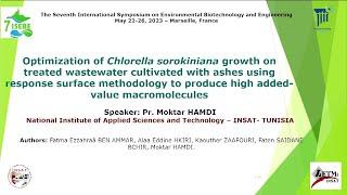 HAMDI Moktar: Optimization of Chlorella sorokiniana growth on treated waste water cultivated with...