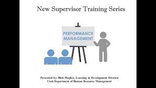 New Supervisor Training Series - UPM and Performance Management