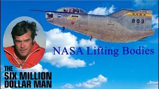 Six Million Dollar Man  -  Bruce Peterson  -  Lifting Bodies.