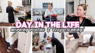 DAY IN THE LIFE // morning routine & deep cleaning motivation