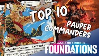 The Best NEW Pauper Commanders from Foundations | Magic: the Gathering