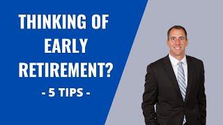 How to RETIRE EARLY - 5 tips to an early retirement.