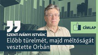 Szent-Iványi István: Előbb türelmét, majd méltóságát vesztette el Orbán