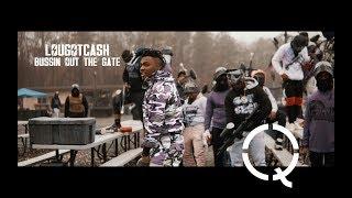 LouGotCash - Bussin Out The Gate ( Shot By Qasquiat )