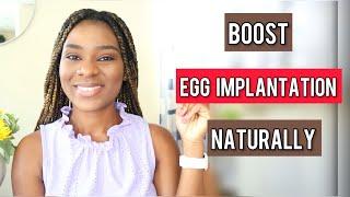 NATURAL Ways To Help Your EGG IMPLANT When TTC. ( My Experience)  How To Boost Implantation When TTC