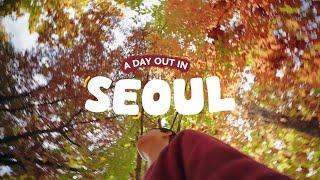 Spend a day with me in Seoul