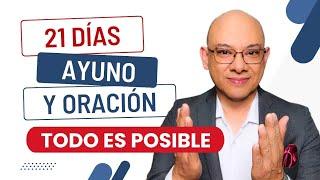 Para Dios no hay nada imposible - 21 días de ayuno y oración - Andry Carías