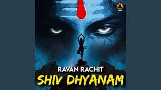 Shiv Dhyanam - Ravan Rachit