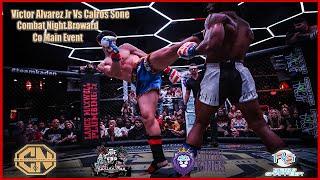 Combat Night - Broward - Victor Alvarez Jr Vs Carlos Sońe