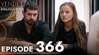 Vendetta Episode 366 | Kan Cicekleri (English Subtitled)