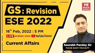 GS Revision | ESE 2022 Prelims | Current Affairs | By Saurabh Pandey Sir | MADE EASY