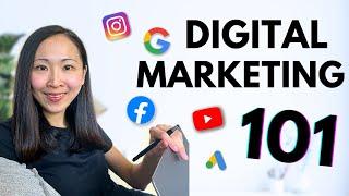 Digital Marketing 101 - A Complete Beginner's Guide to Marketing