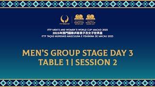 LIVE! | T1 | Group Stage Day 3 | ITTF Men's and Women's World Cup Macao 2025 | Session 2 (M)