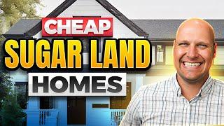 Best Areas to Find Cheap Homes in Sugar Land TX