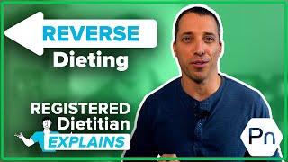 Reverse Dieting Guide: A Registered Dietitian Explains