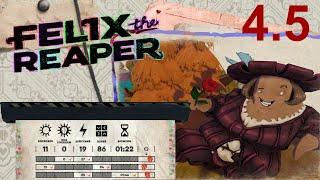 Felix The Reaper 4.5 Вытесненный