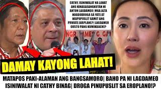 Matapos ILAGLAG ng BANGSAMORO| BAHO ni LAGDAMEO NILANTAD  ni CATHY BINAG| ANTON SANG0T SA KURAPSYON?