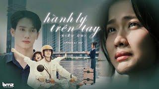 HÀNH LÝ TRÊN TAY - KIỀU CHI | OFFICIAL MUSIC VIDEO