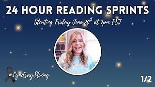 24 Hour Reading Sprints  June 20th at 7pm EST #lyndsaystrong