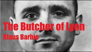 The Butcher of Lyon - Klaus Barbie Documentary