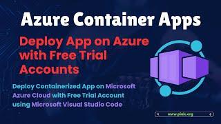 Deploy Apps on Azure Container Apps with Free Trial Accounts | Deploy with Code Editor