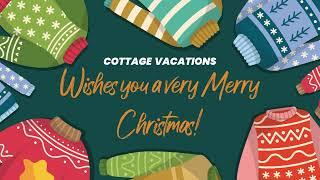 Merry Christmas from Cottage Vacations 2022