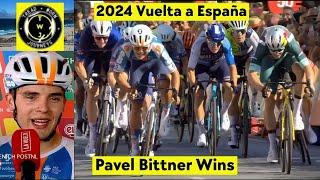 Pavel Bittner Wins | 2024 Vuelta a España | 2-Up Sprint | Stage 5