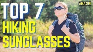 7 Best Hiking Sunglasses 2022 | Hiking Sunglasses Reviews