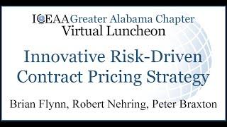 Greater Alabama Chapter Virtual Luncheon: Innovative Risk-Driven Contract Pricing Strategy