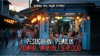 Pesugihan Pemilik Rumah Makan Seafood