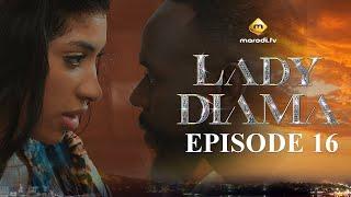 Série - Lady Diama - Saison 1 - Episode 16 - VOSTFR