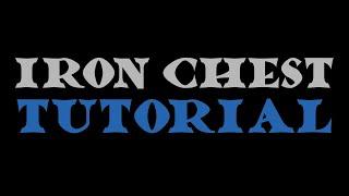 Iron Chest Tutorial