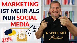 10 Marketing Tipps ohne Social Media Marketing || KAFFEE MIT MICHAEL