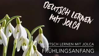 Der Frühlingsanfang - beginning of spring