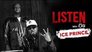 Ice Prince Declares: Oleku is the Biggest Song in Africa!  #ListenWithOsi