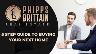 The 5 Step Guide To Buying Your Next Home