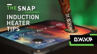 The Snap | Induction Heater Tips