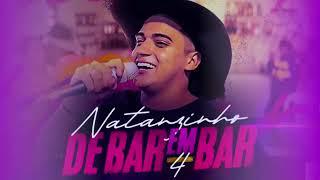 NATANZINHO LIMA - DE BAR EM BAR 4 - UMA LIGA É UMA LIGA