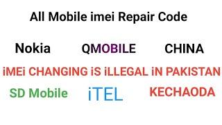 All China Mobiles imei Repair Codes/QMobile/Nokia/China/Kechaoda/itel/VGO TEL/SD Mobile /Ashna