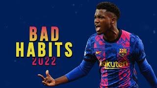 Ansu Fati 2021/22 ● Barcelona Skills & Goals ● HD