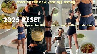 new year new, healthy habits | my 2025 reset, consistent training, mindful practices + real talk