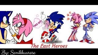 A Sonamy Love Story: The Last Heroes Part.1 Long Time ago