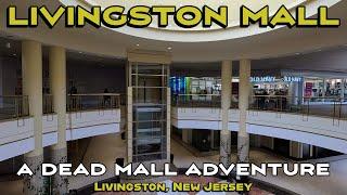 Livingston Mall? More Like Deadingston Mall, Am I Right? Let's Explore this Wonderfully Dead Mall!