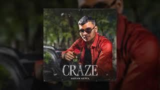 Satyam gupta - craze official music audio