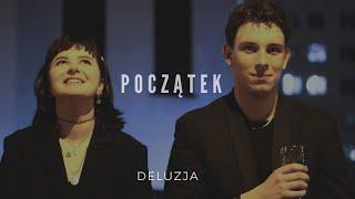 Deluzja - Początek