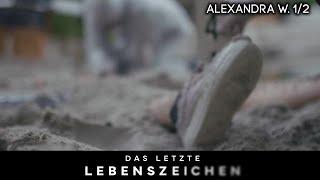 Ein grausamer Tod am Strand! Alexandra W. wird nach Party getötet | 1/2 | Das letzte Lebenszeichen